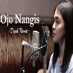 Download Lagu DYAH NOVIA - OJO NANGIS - Ndarboy Genk  Mp3