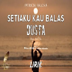 Download Lagu Fatricia Halona - Setiaku Kau Balas Dusta  Mp3