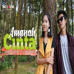 Download Lagu Andis Sagara Ft Andin Mayora - AMANAH CINTA  Mp3