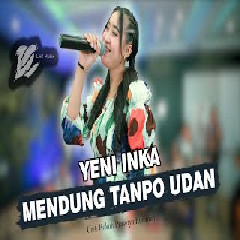 Download Lagu YENI INKA -  MENDUNG TANPO UDAN Mp3