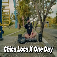 Download Lagu DJ DESA Remix - DJ CHICA LOCA SLOW x ONE DAY x SIMPAN NOMOR AKU KITA SELINGKUH TIK TOK  Mp3