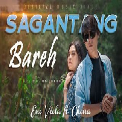 Download Lagu Eno Viola feat Chena - Sagantang Bareh  Mp3