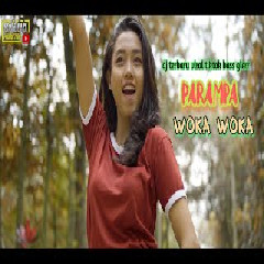 Download Lagu DJ WOKA WOKA - PARAMPA Mp3