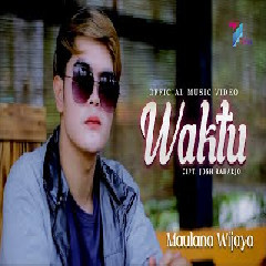 Download Lagu Maulana Wijaya -  Waktu Mp3