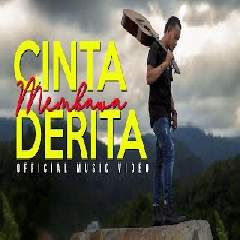 Download Lagu  Andra Respati - CINTA MEMBAWA DERITA  Mp3