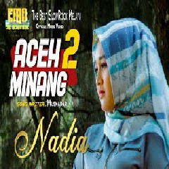 Download Lagu Nadia - Aceh Minang 2  Mp3