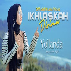Download Lagu Yollanda -  Ikhlaskah Dirimu Mp3