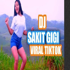 Download Lagu SAFIRA INEMA - DJ SAKIT GIGI Mp3