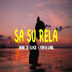 Download Lagu S.O.B x MAFIA GANG - SA SU RELA -Lyrics Mp3