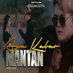 Download Lagu MAULANA WIJAYA - APA KABAR MANTAN   Mp3