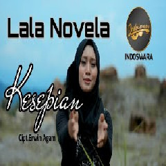 Download Lagu Lala novela - Kesepian Mp3