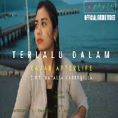 Download Lagu  RAJAB AFTERLIFE - TERLALU DALAM  Mp3