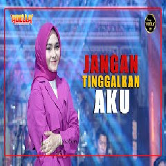 Download Lagu Nazia Marwiana - JANGAN TINGGALKAN AKU - OM ADELLA Mp3