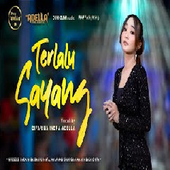 Download Lagu Difarina Indra Adella - Terlalu Sayang Mp3