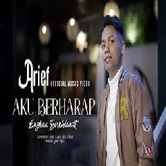 Download Lagu Arief - Aku Berharap Engkau Berkhianat Mp3