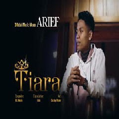 Download Lagu Arief - Tiara Dipopulerkan Oleh Kris Mp3