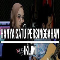 Download Lagu IKLIM - HANYA SATU PERSINGGAHAN - IKLIM (COVER INDAH YASTAMI Mp3