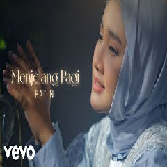 Download Lagu Fatin - Menjelang Pagi Mp3