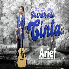 Download Lagu Arief - Pernah Ada Cinta Mp3