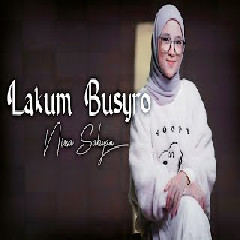 Download Lagu Nissa Sabyan - Lakum Busyro Mp3