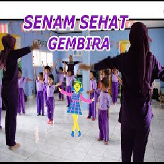 Download Lagu PAUD Dan SD - Senam Sehat Gembira Mp3