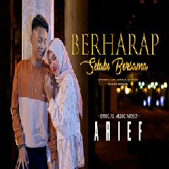 Download Lagu Arief - Berharap Selalu Bersama Mp3
